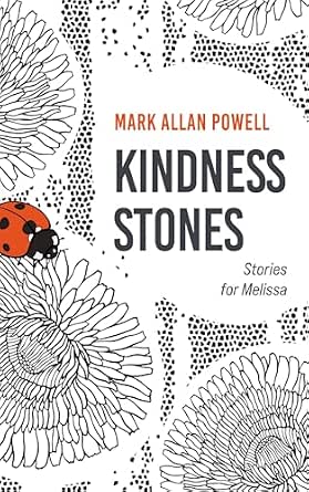 Kindness Stones Stories for Melissa